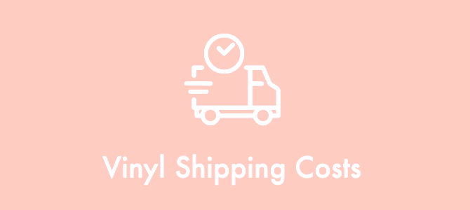 Vinyl Shipping Costs